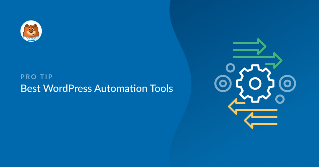 Best WordPress Automation Tools And Plugins